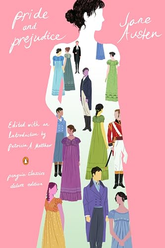 Pride and Prejudice: (Penguin Classics Deluxe Edition)