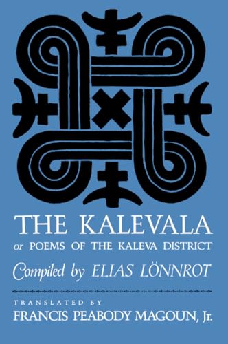 The Kalevala: Or Poems of the Kaleva District