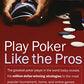 Play Poker Like the Pros