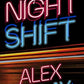 The Night Shift: A Novel