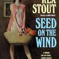 Seed on the Wind (Hard Case Crime)