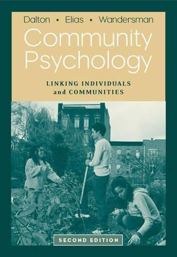 Community Psychology: Linking Individuals and Communities
