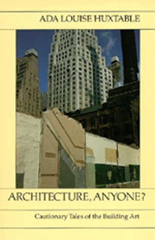 Architecture, Anyone? Cautionary Tales of the Building Art (United States and Canadian Rights)