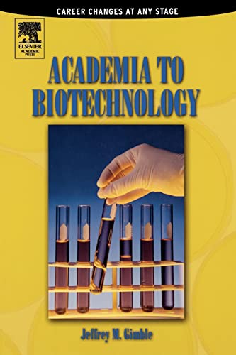 Academia to Biotechnology: Career Changes at any Stage