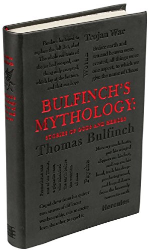 Bulfinch's Mythology: Stories of Gods and Heroes (Word Cloud Classics)