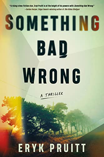 Something Bad Wrong: A Thriller (Jess Keeler Thrillers)