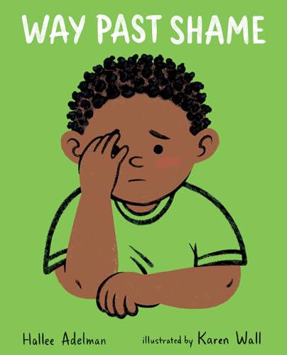 Way Past Shame (GREAT BIG FEELINGS®)