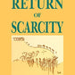 The Return of Scarcity: Strategies for an Economic Future