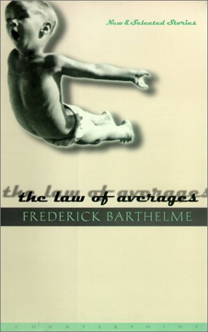 The Law of Averages: New and Selected Stories