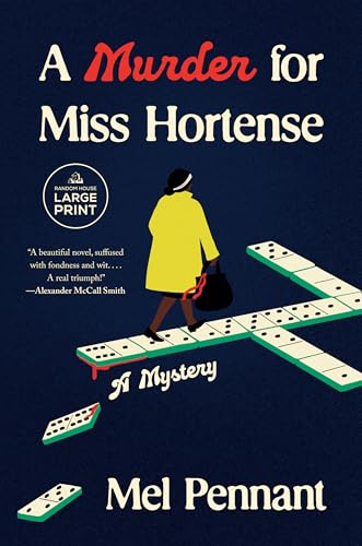 A Murder for Miss Hortense: A Mystery