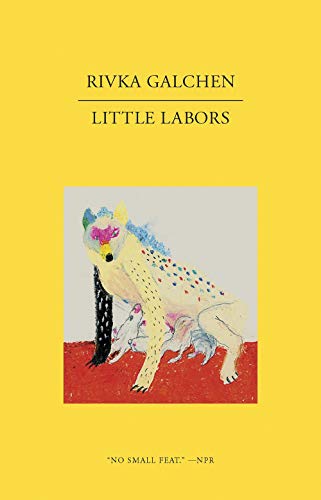 Little Labors (New Directions Paperbook)