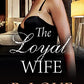 The Loyal Wife