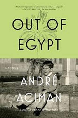 Out of Egypt: A Memoir