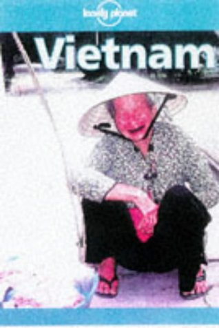 Lonely Planet Vietnam: A Survival Kit (Lonely Planet Travel Survival Kit)