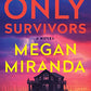 The Only Survivors: A Novel