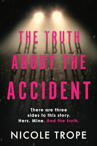 The Truth About the Accident