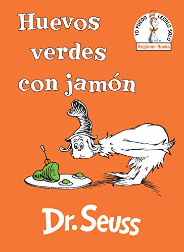 Huevos verdes con jamón (Green Eggs and Ham Spanish Edition) (Beginner Books(R))