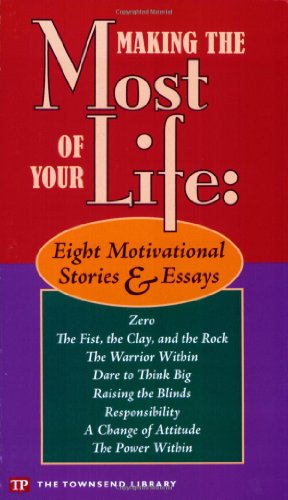 Making the Most of Your Life (Townsend Library)