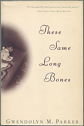 These Same Long Bones