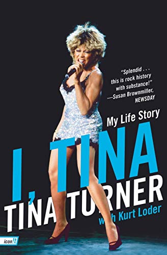 I, Tina: My Life Story (icon!t)