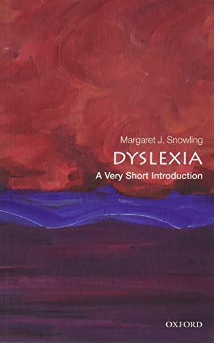 Dyslexia: A Very Short Introduction (Very Short Introductions)