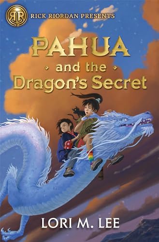 Rick Riordan Presents: Pahua and the Dragon's Secret (Pahua Moua)