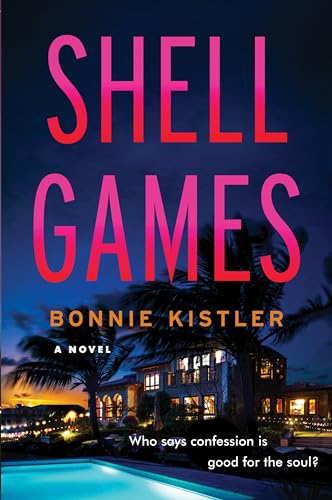 Shell Games: A Novel