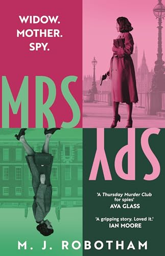 Mrs Spy: An evocative and exhilarating ride through 60s London, described as 'The Thursday Murder Club for spies'