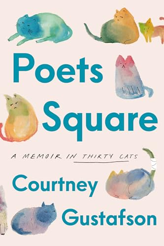 Poets Square: A Memoir in Thirty Cats