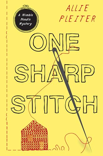 One Sharp Stitch (A Nimble Needle Mystery)