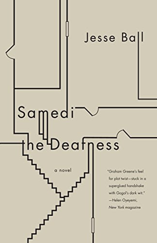Samedi the Deafness (Vintage Contemporaries)