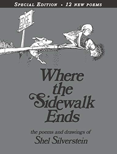Where the Sidewalk Ends 30th Anniversary Edition: Poems and Drawings