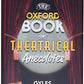 The Oxford Book of Theatrical Anecdotes