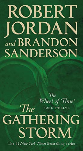 The Gathering Storm: Book Twelve of the Wheel of Time (Wheel of Time, 12)