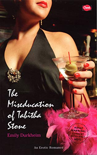 The Miseducation of Tabitha Stone (Cheek)