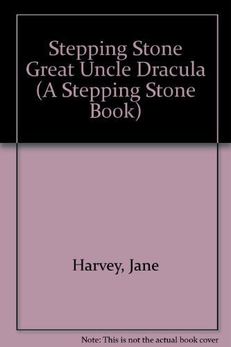 GREAT UNCLE DRACULA (A Stepping Stone Book(TM))