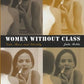 Women without Class: Girls, Race, and Identity