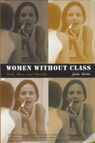 Women without Class: Girls, Race, and Identity