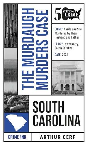 The Murdaugh Murders Case (50 States of Crime, 5)