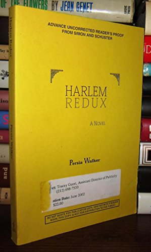 Harlem Redux: A Novel