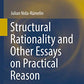 Structural Rationality and Other Essays on Practical Reason (Theory and Decision Library A:, 52)