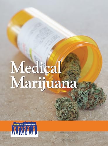 Medical Marijuana (Issues That Concern You)