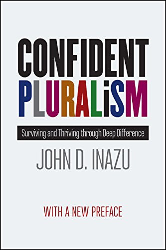 Confident Pluralism: Surviving and Thriving through Deep Difference