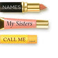 Names My Sisters Call Me