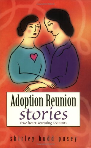 Adoption Reunion Stories
