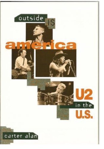 Outside Is America: U2 in the U.S.