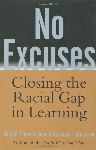 No Excuses: Closing the Racial Gap in Learning