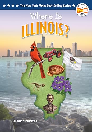 Where Is Illinois? (Who HQ: The 50 States)