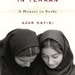 Reading Lolita in Tehran: A Memoir in Books