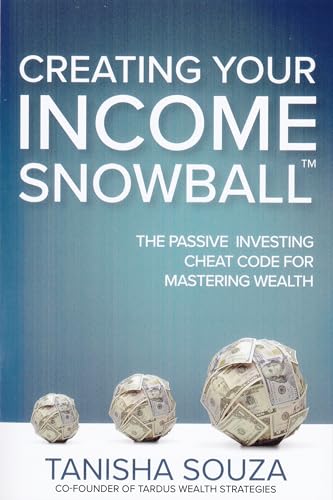 Creating Your Income Snowball: The Passive Investing Cheat Code for Mastering Wealth
